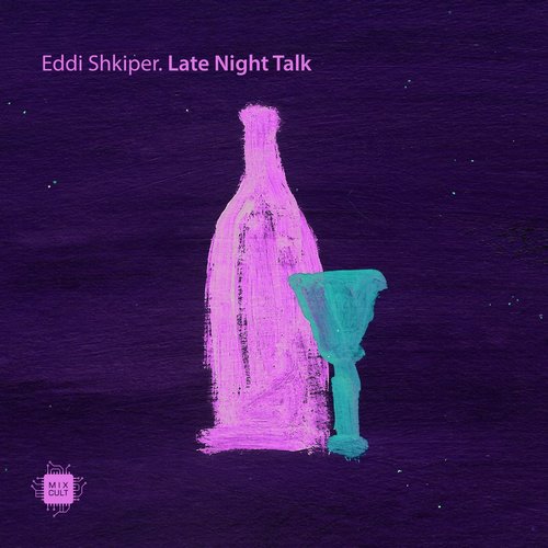 Eddi Shkiper - Late Night Talk [MCD141]